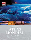 Le grand atlas mondial illustr&eacute;