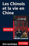 Les Chinois et la vie en Chine