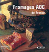 Autre Cuisine les Fromages Aoc (Recettes)