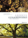 La France des Arbres Extraordinaires