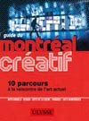 Le guide du Montréal créatif