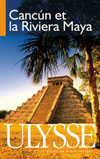 Guide de voyage pour Canc&uacute;n
