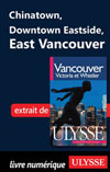 Chinatown, Downtown Eastside, East Vancouver