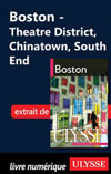Boston: Theatre District, Chinatown, South End