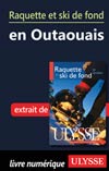 Raquette et ski de fond en Outaouais (Chapitre)