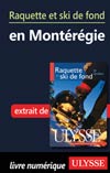 Raquette et ski de fond en Montérégie (Chapitre)