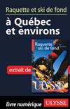 Raquette et ski de fond à Québec et environs (Chapitre)