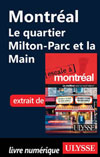 Montréal : Le quartier Milton-Parc et la Main