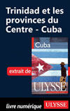 Trinidad et les provinces du Centre - Cuba (Chapitre)