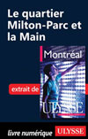 Le quartier Milton-Parc et la Main