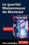 Le quartier Maisonneuve de Montréal