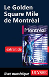 Le Golden Square Mile de Montréal