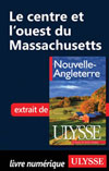 Le centre et l’ouest du Massachusetts (Chapitre)