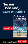 Nassau (Bahamas) - Escale de croisière