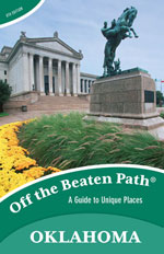 Off the Beaten Path Oklahoma, 8th Ed.