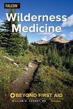 Wilderness Medicine - Beyond First Aid