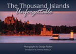 Unforgettable: the 1000 Islands of the Great Lakes (Ontario)