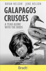 Bradt Galapagos Crusoes: A year alone with the birds