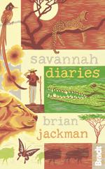 Bradt Savannah Diaries