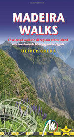 Madeira Walks : 37 Selected Walks
