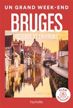 Grand Week-End à Bruges