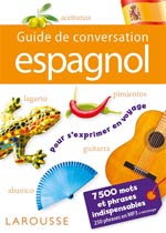 Guide de conversation espagnol : 7.500 mots et phrases indis