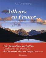 Ailleurs en France : un Tour du Monde au Cœur de Nos Régions