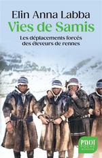 Vies de Samis : les déplacements forcés des éleveurs de renn
