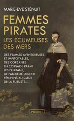 Femmes pirates : les écumeuses des mers