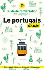 Le portugais pour les nuls en voyage ! : guide de conversati