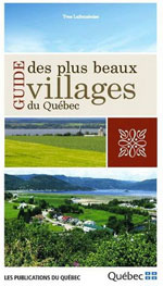 Guide des Plus Beaux Villages du Québec