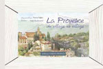 Provence de Village en Village Aquarelles