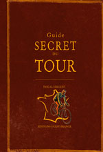 Guide Secret du Tour de France
