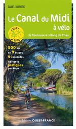 Le Canal du Midi à Vélo : de Toulouse à l
