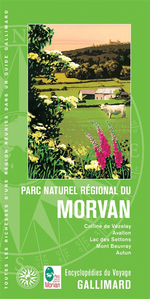 Gallimard Parc Naturel Régional du Morvan