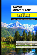Pour les Nuls : Savoie & Mont Blanc