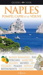 Voir Naples, Pompéi, Capri et le Vésuve