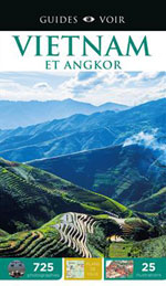 Voir Vietnam et Angkor