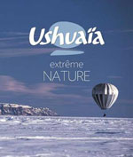 Ushuaïa : Extrême Nature