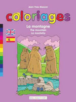 Coloriages: la Montagne / the Mountain / la Montaña