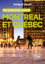 Lonely Planet en Quelques Jours Montréal et Québec