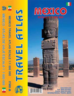 Mexico Travel Road Atlas - Atlas du Mexique