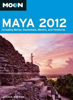 Moon Maya 2012: Belize, Guatemala, Mexico, & Honduras