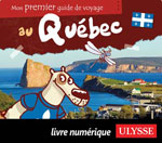 Au Québec - Guide de voyage pour enfants