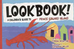 Lookbook! a Childern's Guide to Prince Edward Island