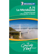 Vert A75 la Méridienne Clermont-Ferrand-Montpellier-Béziers