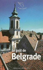 Le Goût de Belgrade