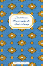 Recettes Provençales de Tante Fanny