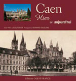 Caen, Hier et Aujoud'hui