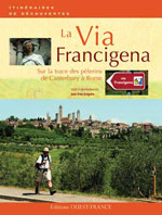 La Via Francigena : Pèlerinage de Canterbury à Rome